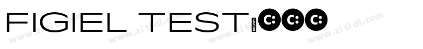 FIGIEL TEST字体转换